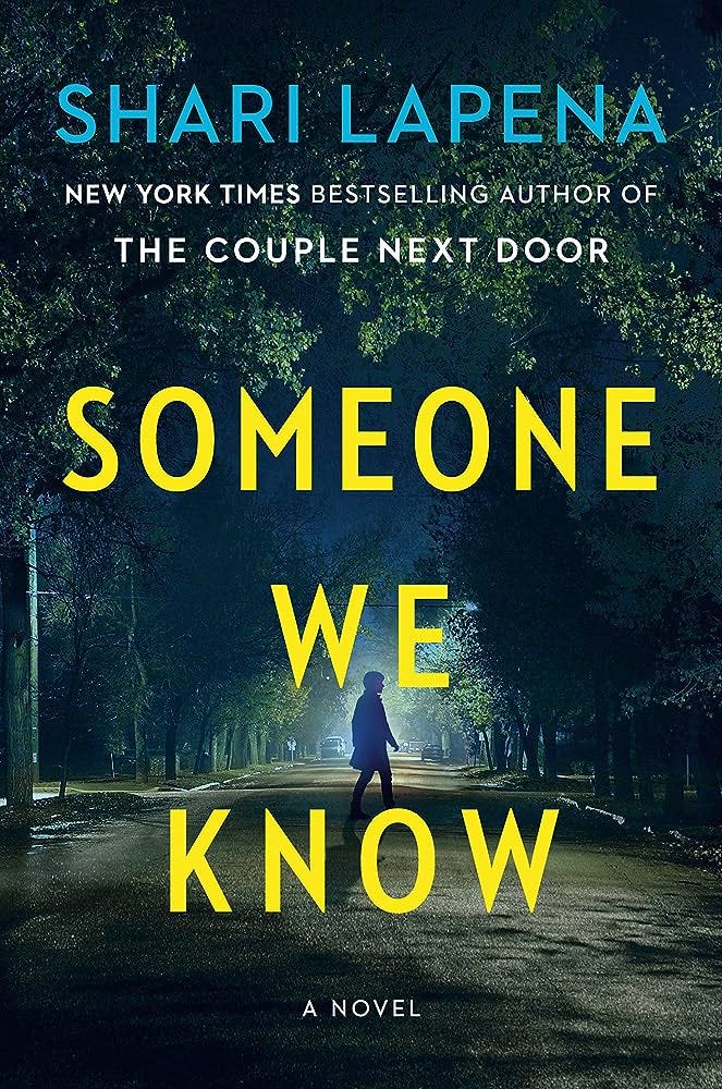 Someone We Know: A Novel: Lapena, Shari: 9780525557654: Amazon.com: Books