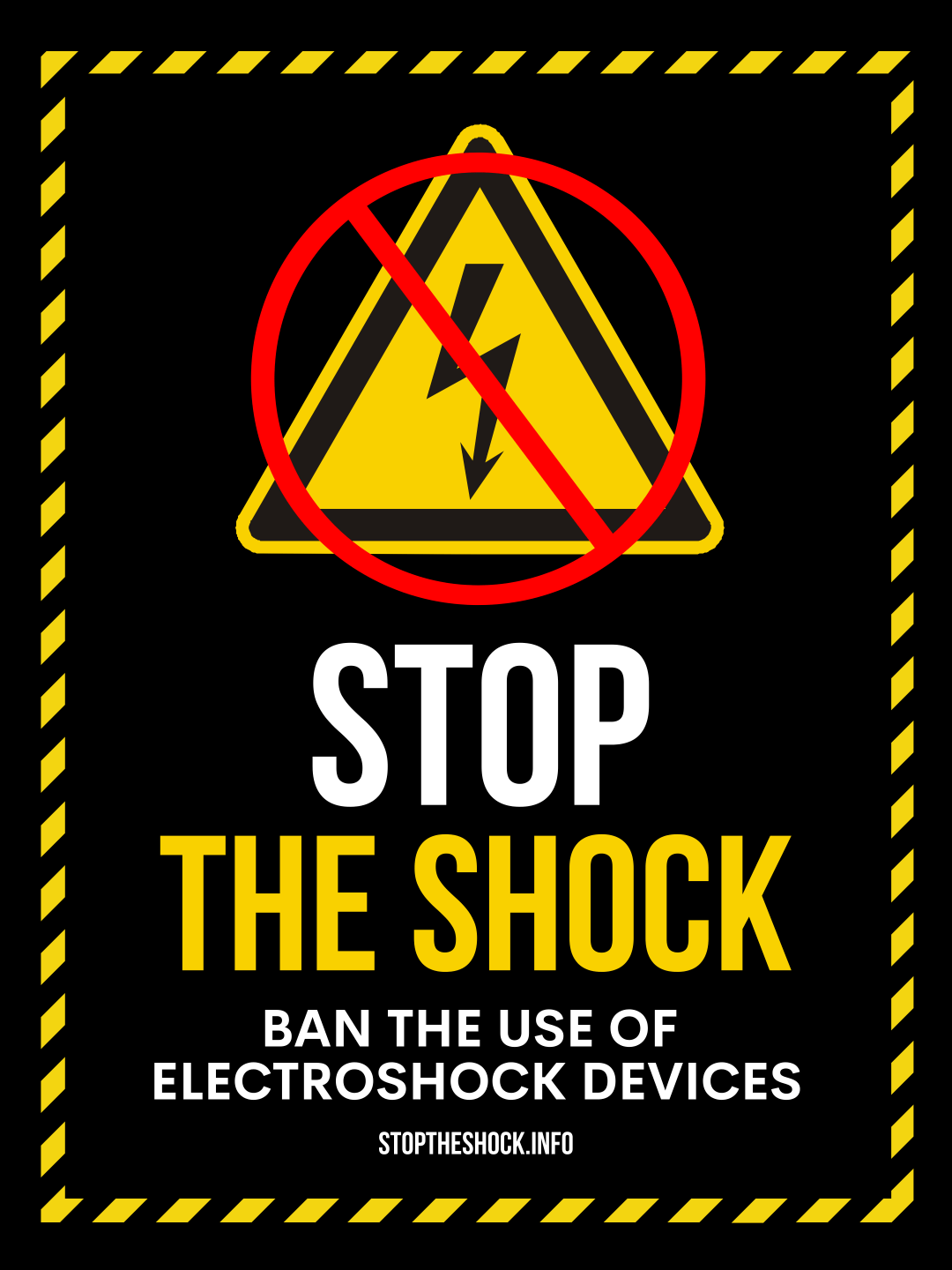 Graphic from #StopTheShock campaign. It shows a triangular sign with an electrical volt running through it, with a red "no" circle around it. Below it says, STOP THE SHOCK. BAN THE USE OF ELECTROSHOCK DEVICES