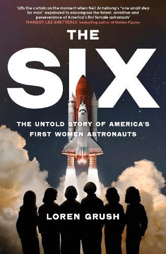 The Six: The Untold Story of America's First Women in Space (Paperback)