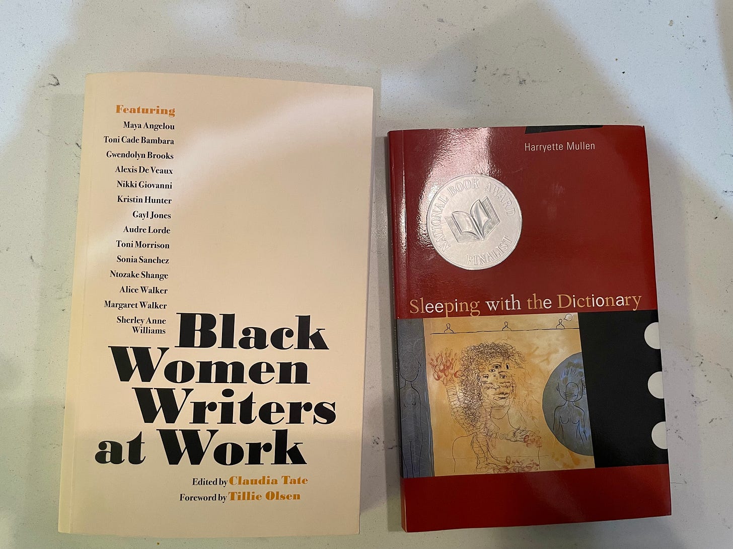 Black Woman Writers At Work edited by Claudia Tate and Sleeping With The Dictionary by Harryette Mullen