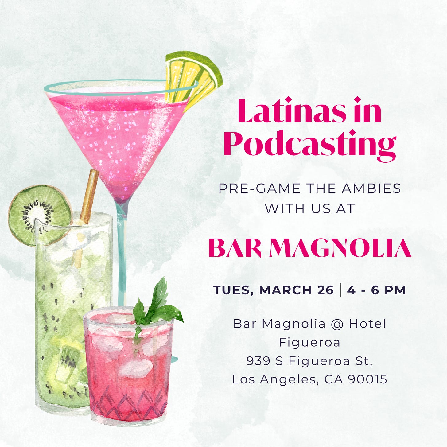 Latinas in Podcasting details with watercolor style cocktails as decor