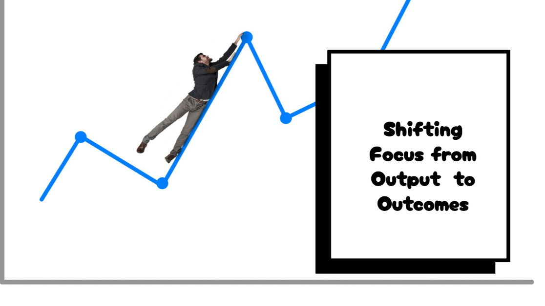 How Can Product Managers Shift Their Focus from Output (Velocity) to Outcomes (Value)?