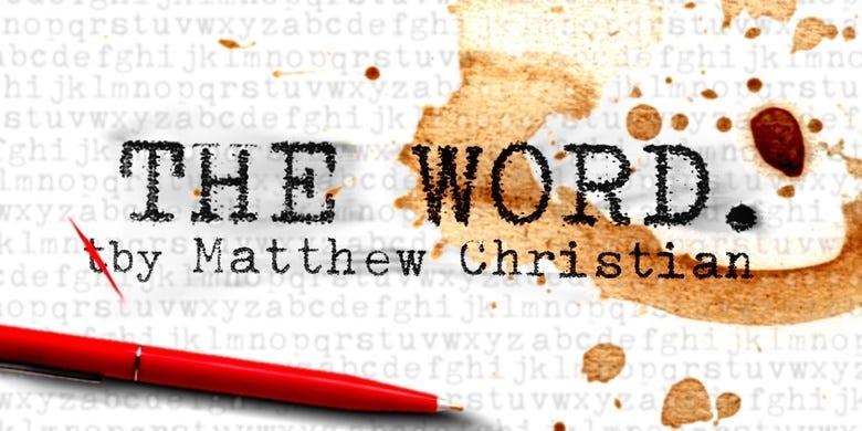 The Word by Matthew Christian