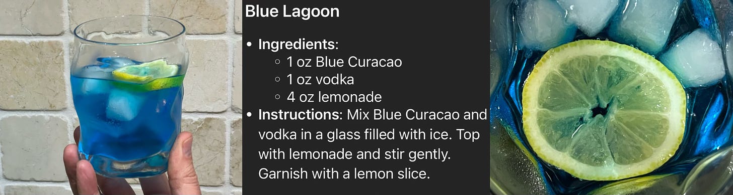 A tryptic showing a blue cocktail, a recipe and a close up of a lemon slice. The recipe is for a Blue Lagoon. Blue Lagoon. Mix Blue Curacao and vodka in a glass filled with ice. Top with lemonade and stir gently. Garnish with a lemon