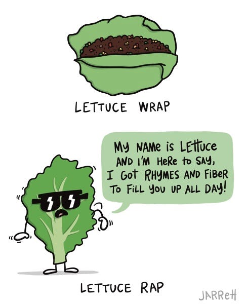 The first panel shows a lettuce wrap, captioned "lettuce wrap," and the second shows a lettuce leaf wearing sunglasses and rapping, captioned "lettuce rap!"