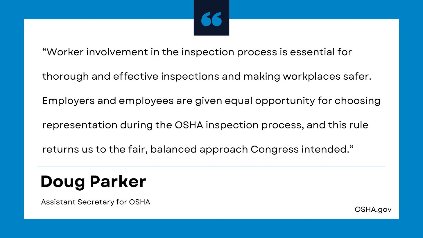 Quote from Doug Parker, OSHA's assistant secretary explaining the importance of the final worker walkaround rule and its impact on workers and employers.