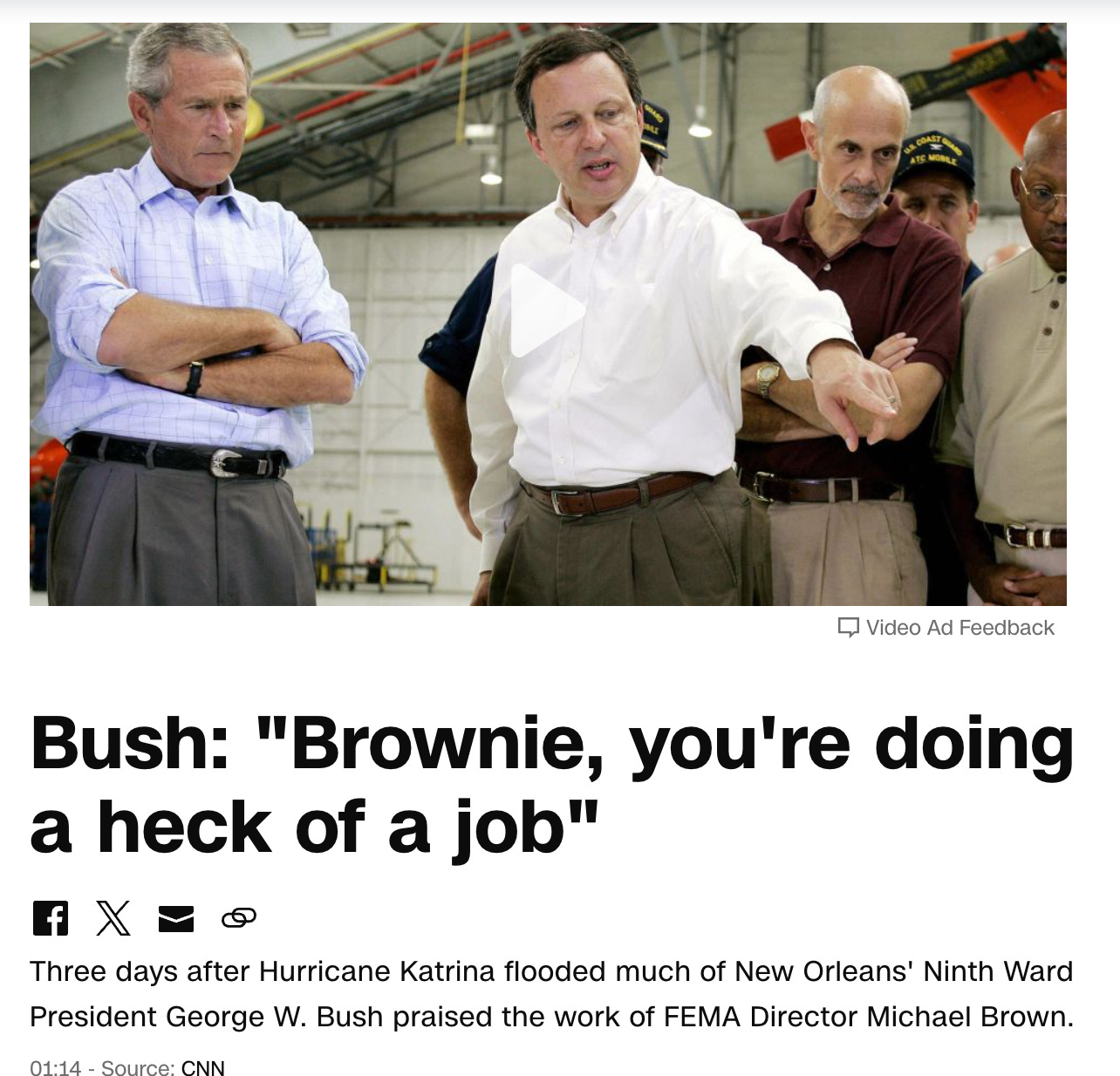 George Bush's mishandling of Hurricane Katrina response in 2005.