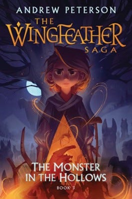 The Monster in the Hollows, #3  -     By: Andrew Peterson
    Illustrated By: Andrew Peterson, Joe Sutphin
