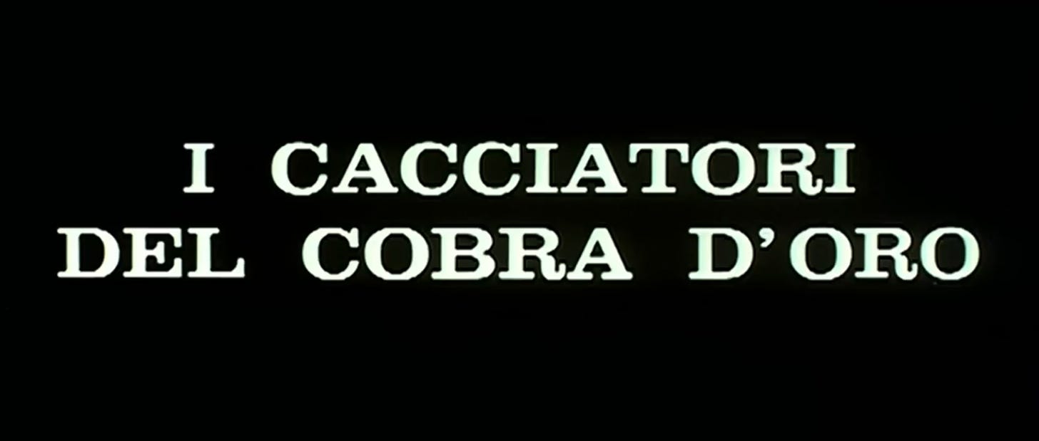 The hunters of the Golden Cobra (1982) Italian title screen
