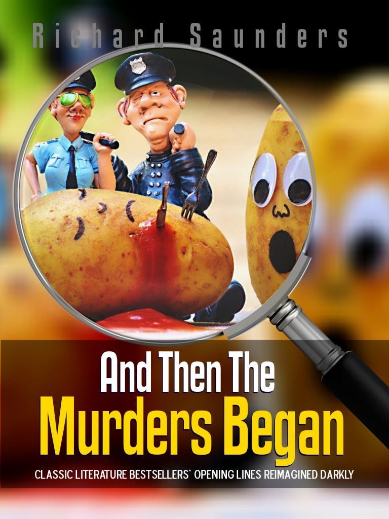 And Then the Murders Began. Classic Fiction first lines re-imagined darkly