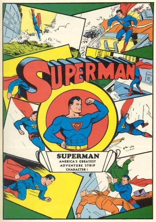 May be an image of Superman and text that says 'SUPERMA MAN m SUP SUPERMAN AMERICA'S GREATEST ADVENTURE STRIP CHARACTER!'
