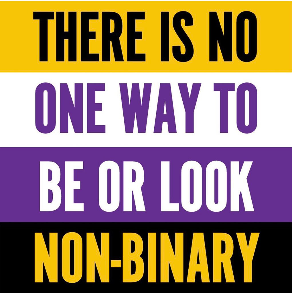 Brook Cymru 🏴󠁧󠁢󠁷󠁬󠁳󠁿 on Twitter: "Happy #NonBinary People's day!  💛🤍💜🖤 Reminder: Non-binary people do not owe you androgyny. There is no  one way to look or be non-binary. Non-binary people don't have