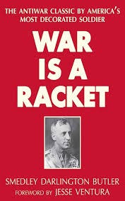 War Is a Racket: The Antiwar Classic by ...