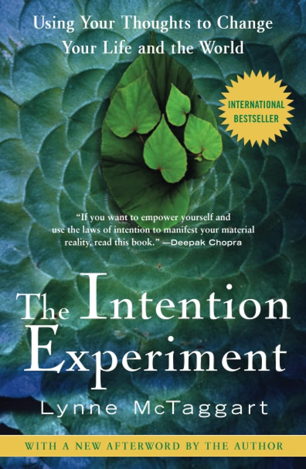 The Intention Experiment: Using Your Thoughts to Change Your Life and ...