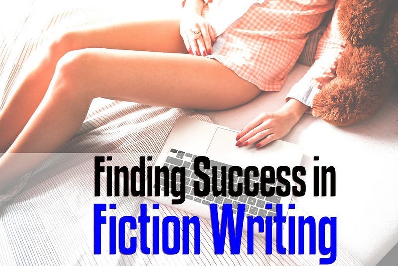 Finding Success in Fiction Writing - 5 Slaps to Make Sense