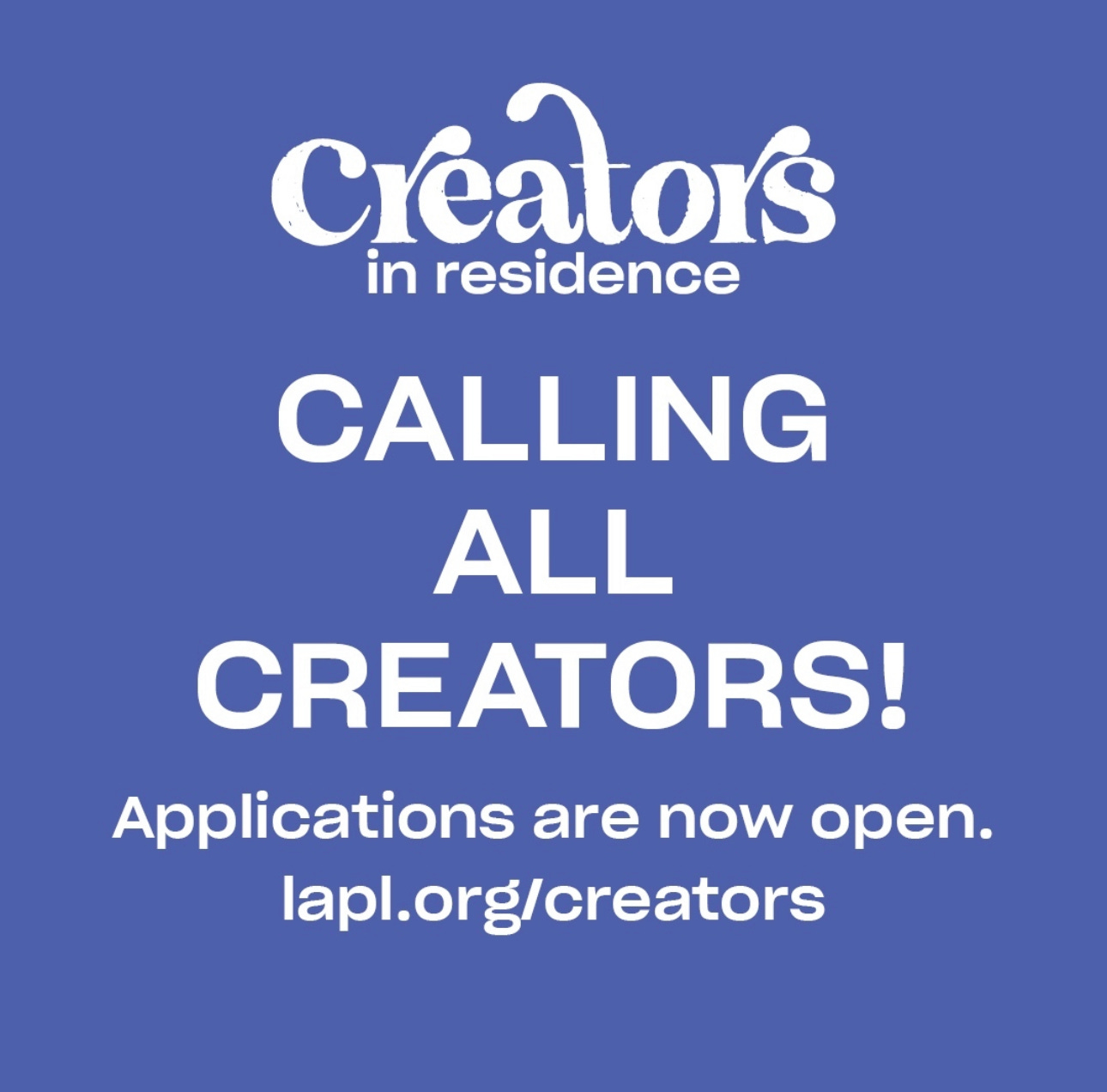 The Los Angeles Public Library announces the first ever open call for creative Angelenos to apply for the LAPL Creators in Residence program