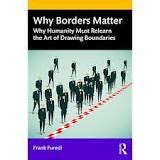 Why Borders Matter: Furedi, Frank: 9780367416829: Amazon.com ...