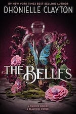 Cover of The Belles by Dhonielle Clayton