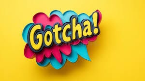 Gotcha Stock Illustrations – 174 Gotcha ...