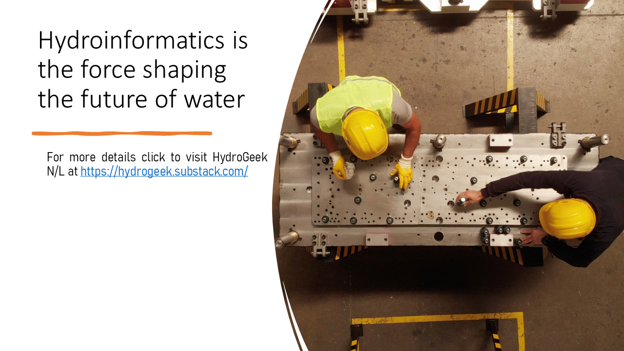 Spotlight on hydroinformatics: The lesser-known force shaping the future of water