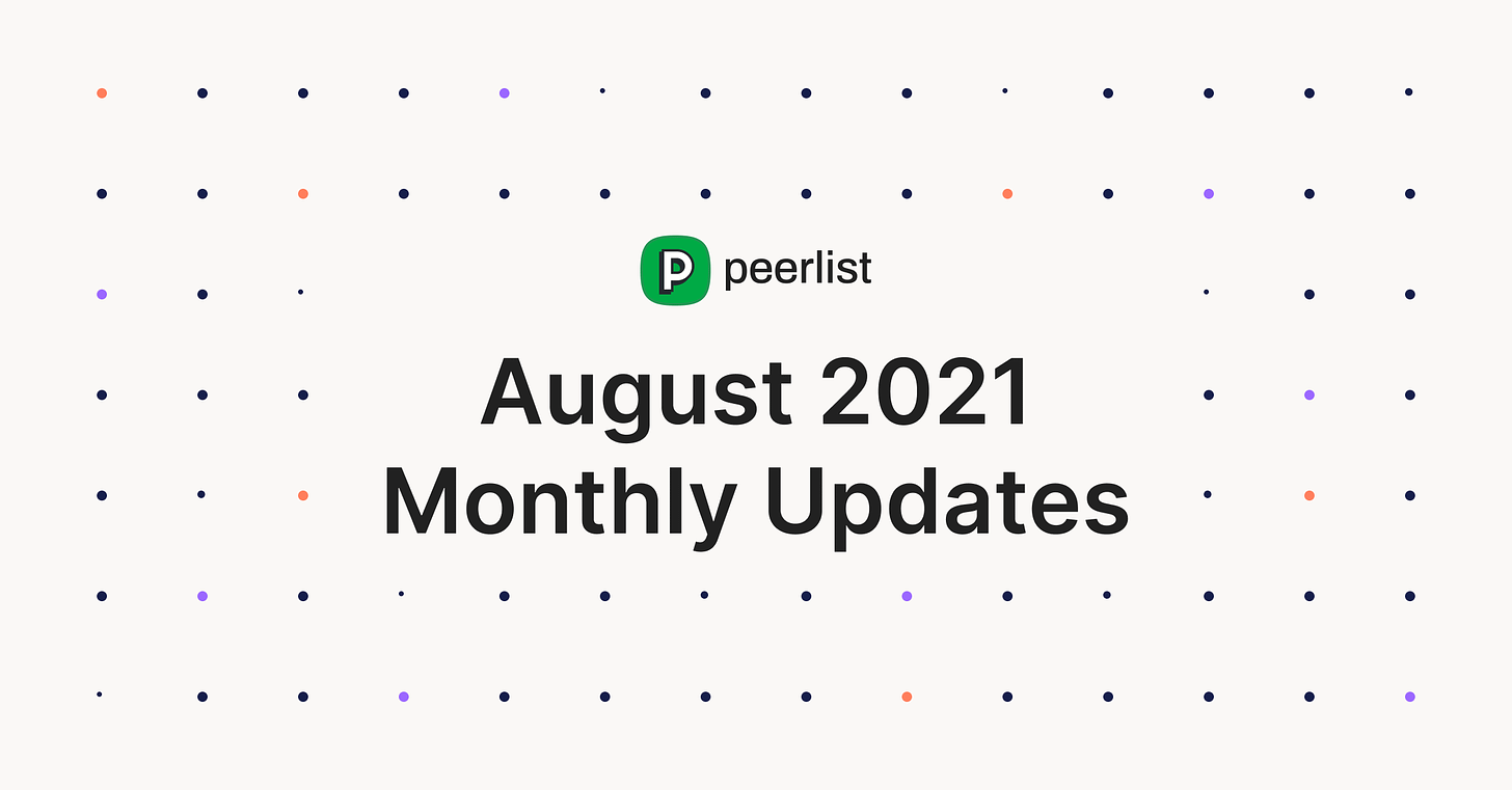 Peerlist August Release • 08.2021