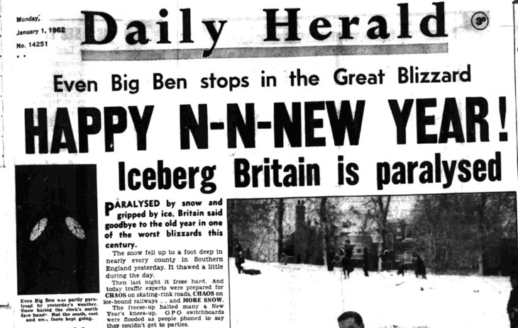 A headline about the freezing conditions. Meanwhile, the Daily Mail led with "Fury As Immigrant Clouds Trash Britain With Snow"