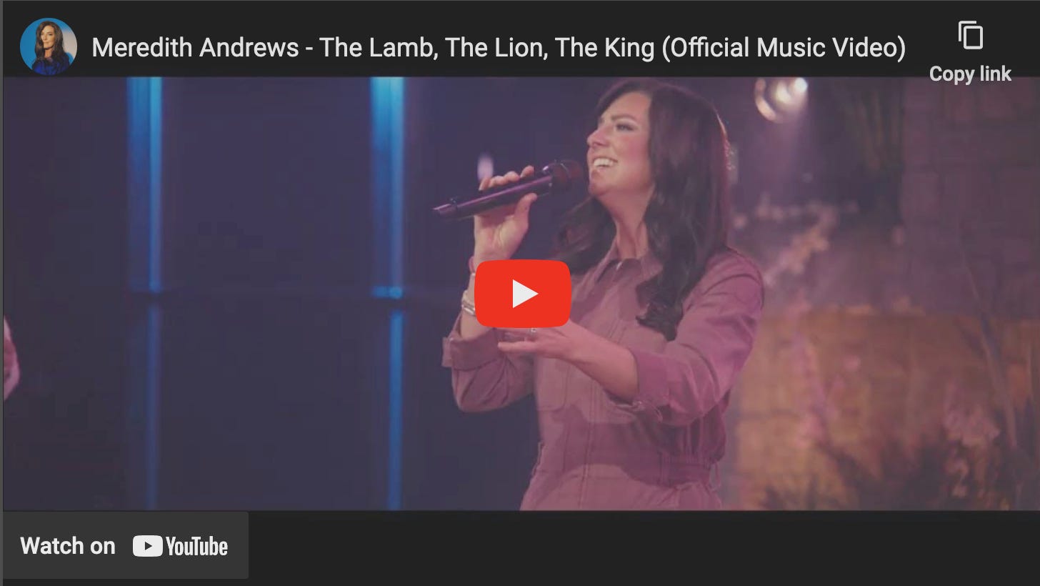 Image of YouTube link for The Lamb, The Lion, The King by Meredith Andrews