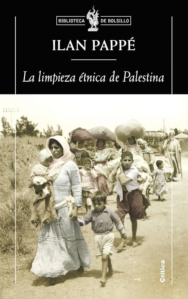 La limpieza étnica de Palestina (Biblioteca de Bolsillo) : Pappé, Ilan,  Noriega, Luis: Amazon.es: Libros