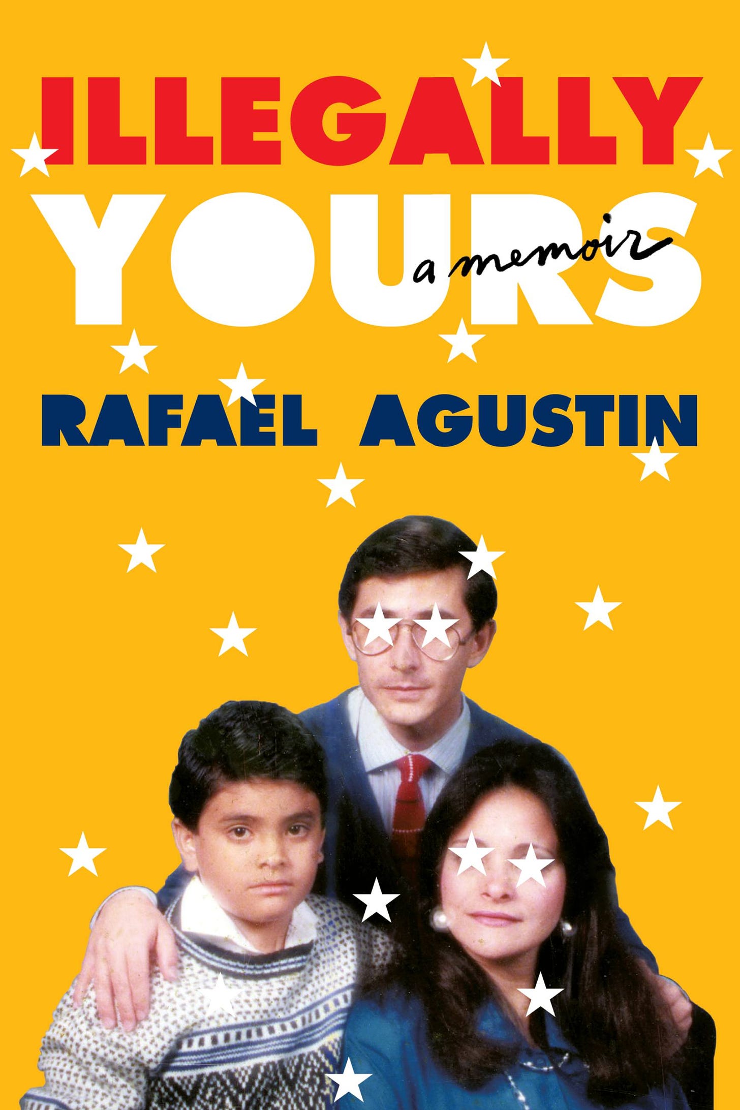 Illegally Yours by Rafael Agustin | Hachette Book Group