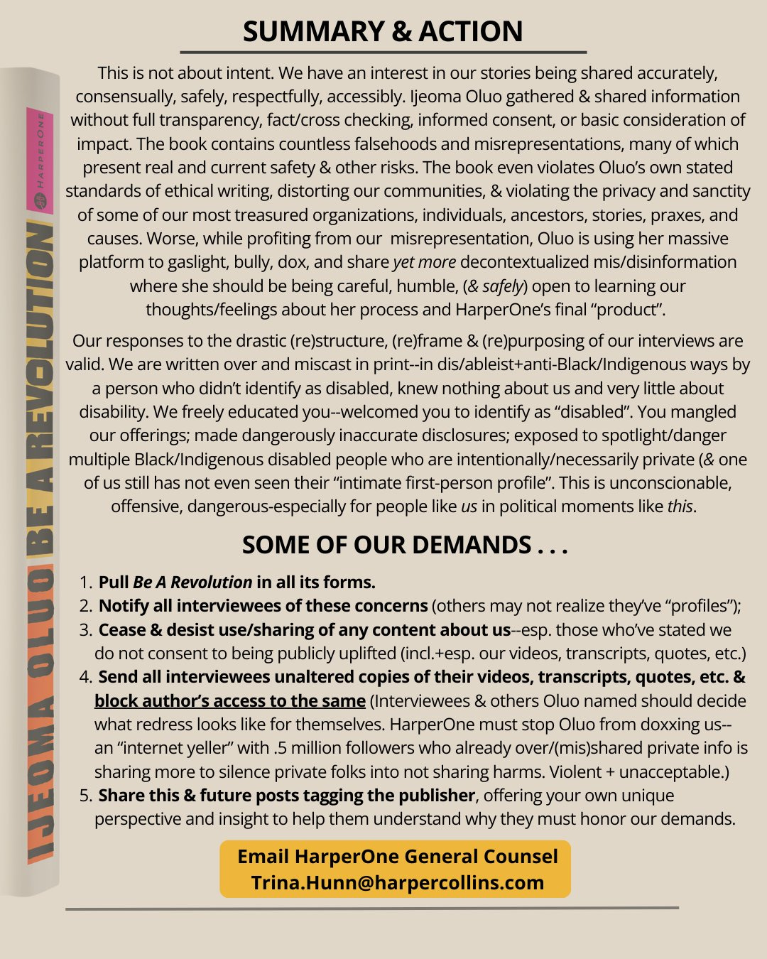 This is not about intent. We have an interest in our stories being shared accurately, consensually, safely, respectfully, accessibly. Ijeoma Oluo gathered & shared information without full transparency, fact/cross checking, informed consent, or basic consideration of impact. The book contains countless falsehoods and misrepresentations, many of which present real and current safety & other risks. The book even violates Oluo’s own stated standards of ethical writing, distorting our communities, & violating the privacy and sanctity of some of our most treasured organizations, individuals, ancestors, stories, praxes, and causes. Worse, while profiting from our misrepresentation, Oluo is using her massive platform to gaslight, bully, dox, and share yet more decontextualized mis/disinformation where she should be being careful, humble, (& safely) open to learning our thoughts/feelings about her process and HarperOne’s final “product”.see full transltiaon. at bit.ly/pullbearevolution