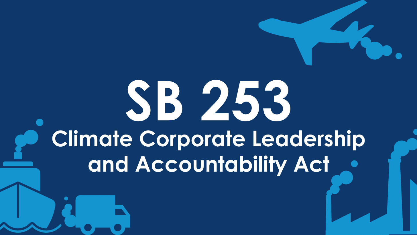 California Senate Bill 253 for Climate Corporate Accountability!