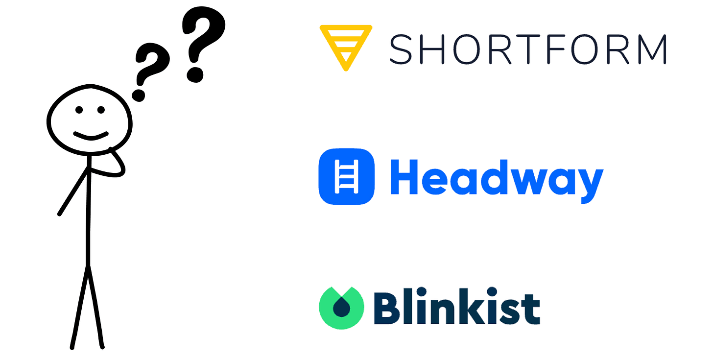 Shortform vs. Headway vs. Blinkist