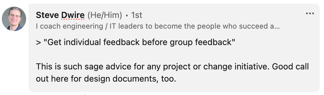 Steve agrees with the point of individual before group feedback