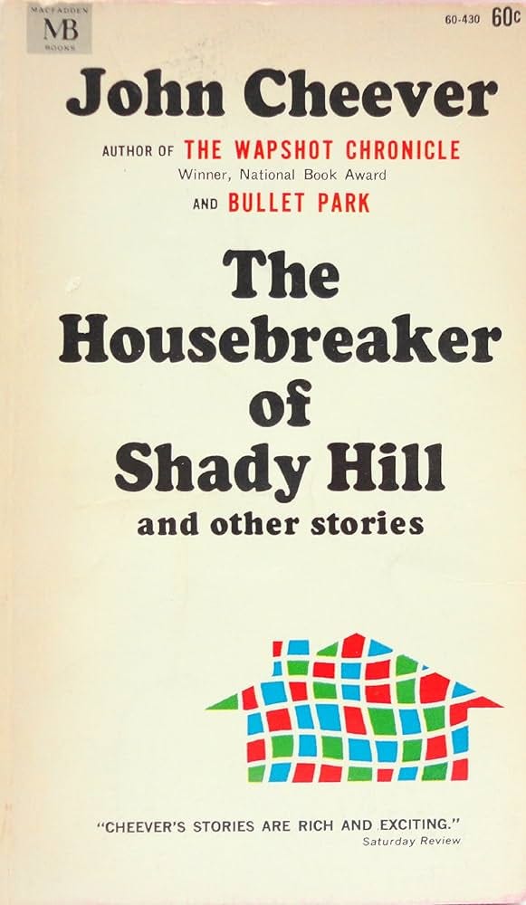 The Housebreaker of Shady Hill and other stories