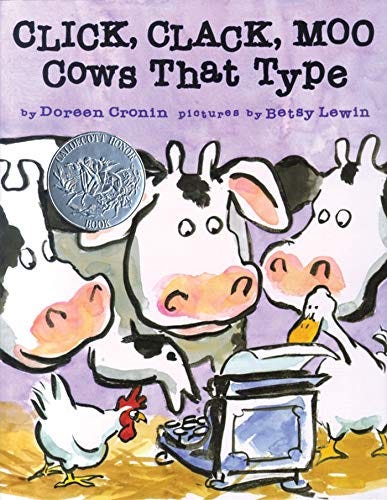 Cover of the book Click Clack Moo: Cows that Type, with cows, a chicken and a duck gathered around a typewriter