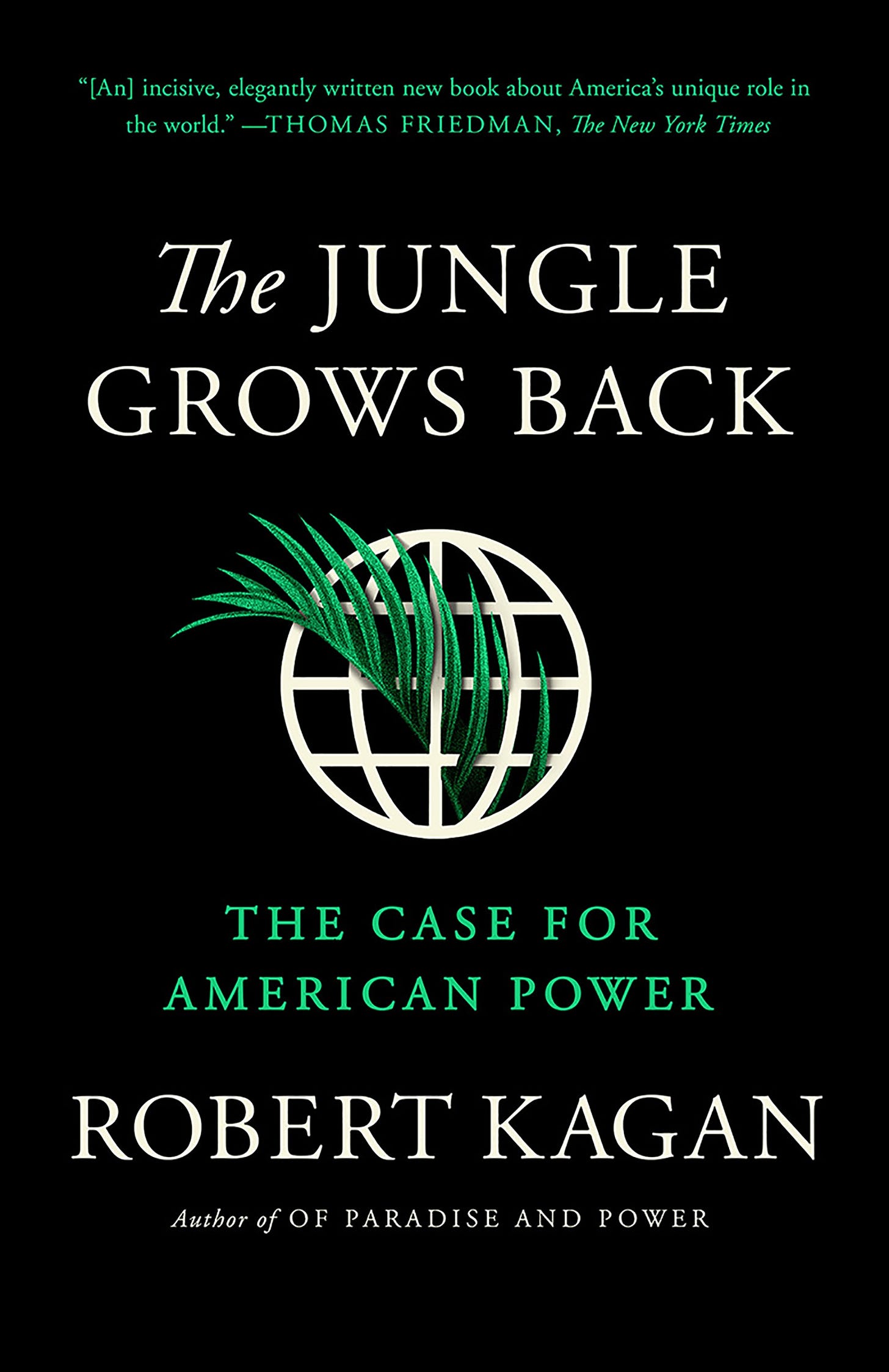 The Jungle Grows Back by Robert Kagan - Penguin Books Australia