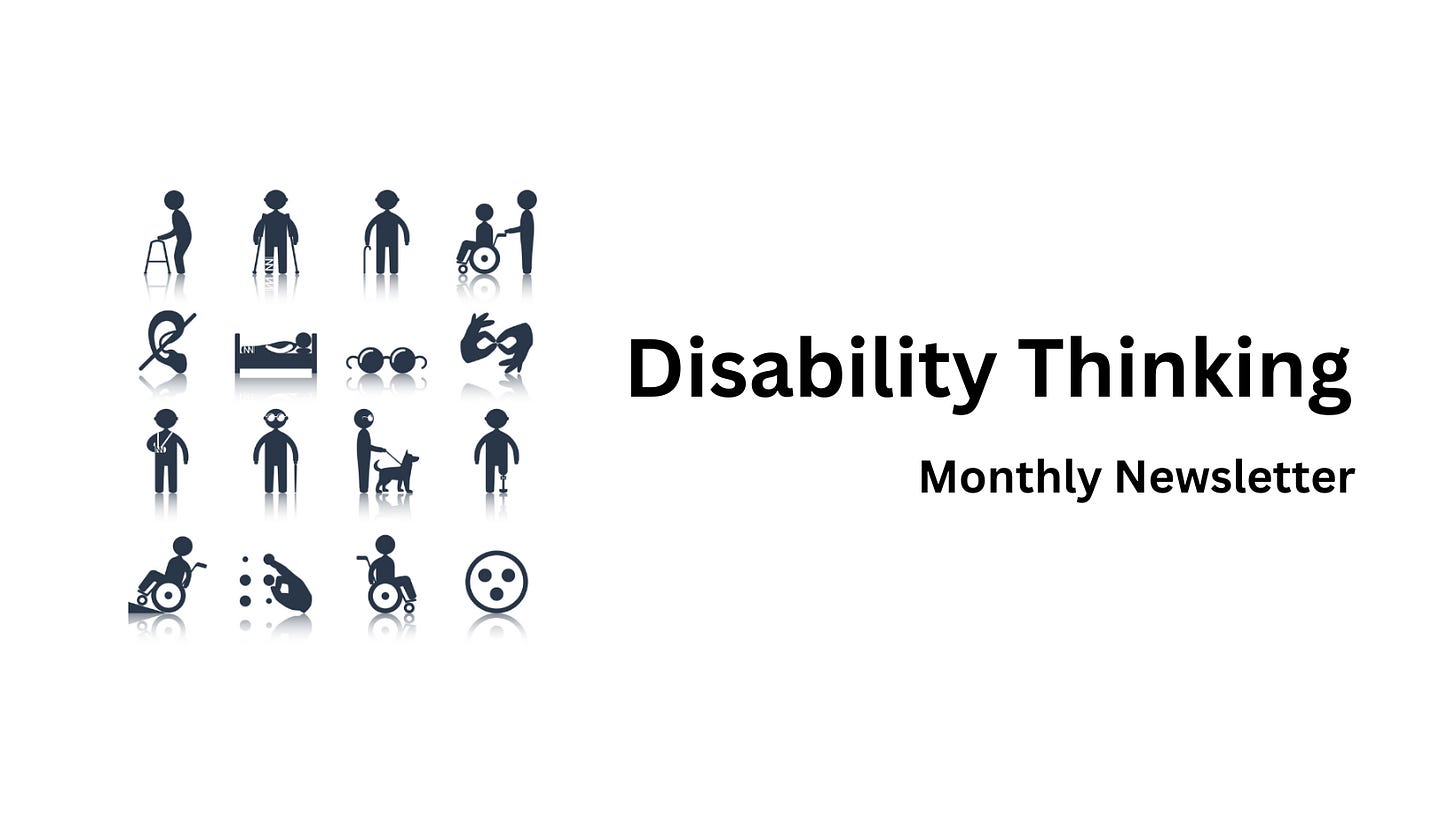 Disability Thinking - Monthly Newsletter
