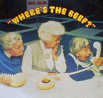 Where's the Beef? (Advertising) - TV Tropes