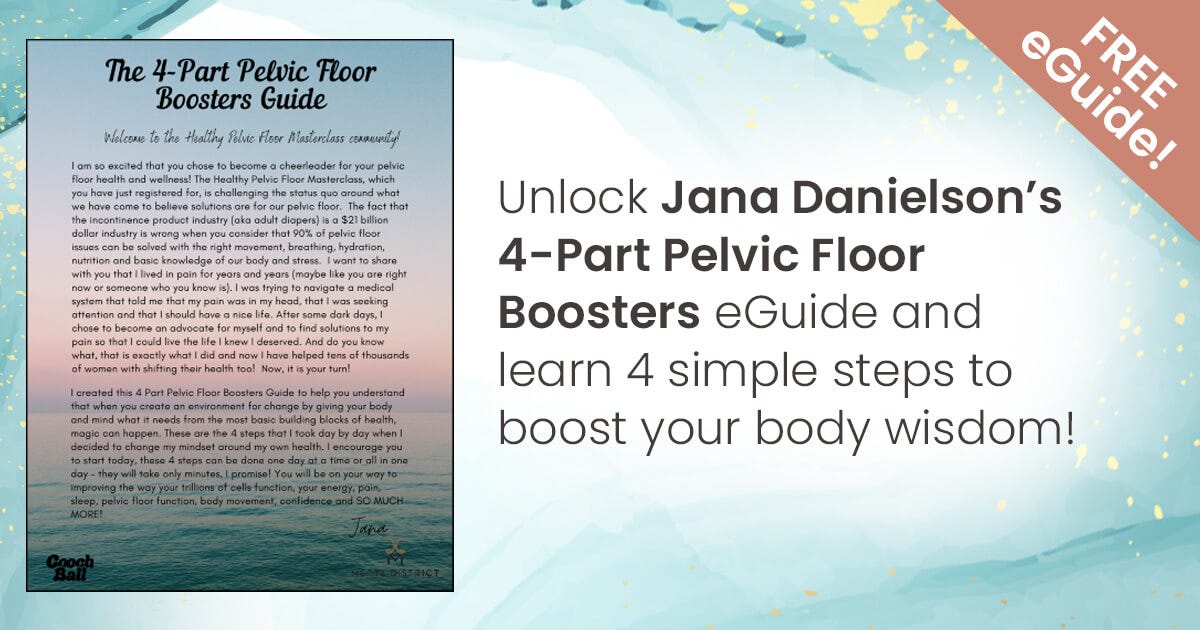4-Part Pelvic Floor Boosters -- today's gift
