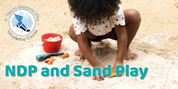 Neuro-Dramatic-Play and Sand Play