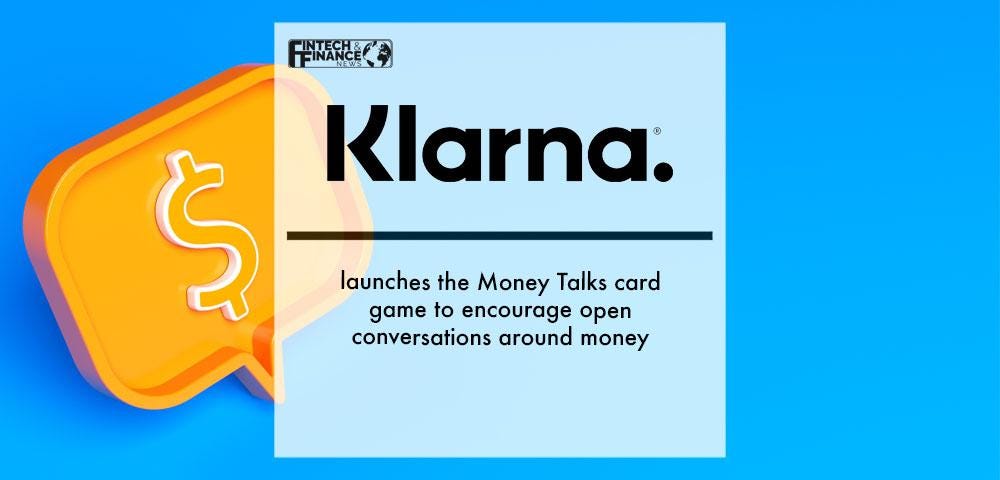 Klarna launches the Money Talks card game to encourage open conversations around money | Fintech Finance