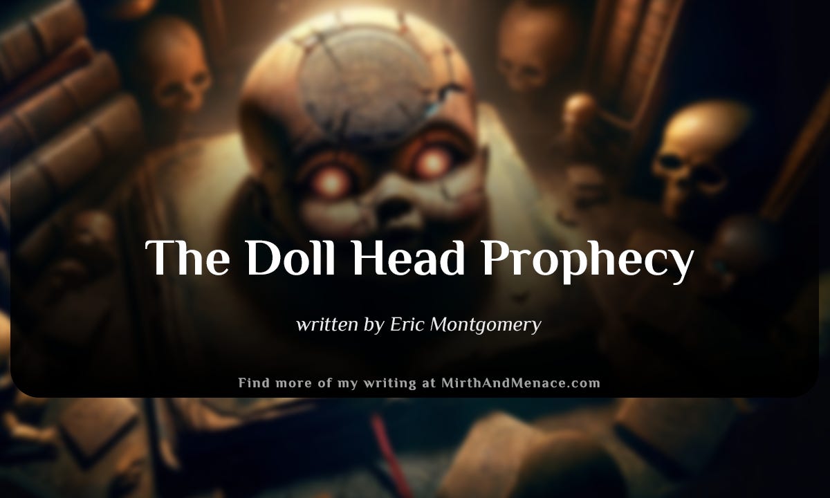An AI-generated image that depicts an ancient, cracked doll head with eyes that emit an ominous glow, suggesting hidden supernatural power. Used as cover art for the short story, "The Doll Head Prophecy" written by Eric Montgomery 
