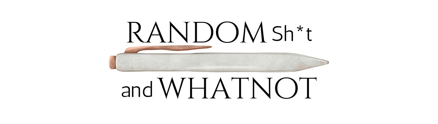 Heading: Random Sh*t and Whatnot