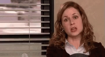 Pam on The Office: Yup.