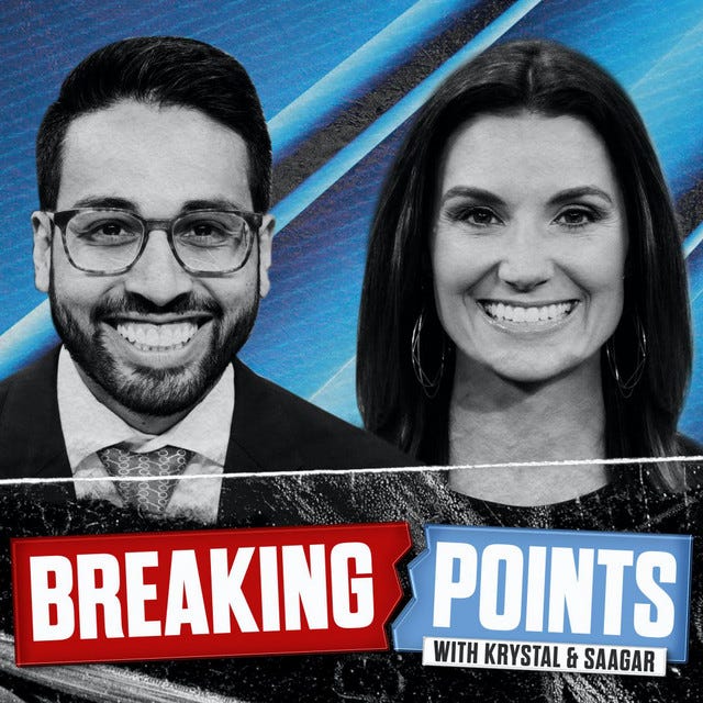Breaking Points with Krystal and Saagar | Podcast on Spotify