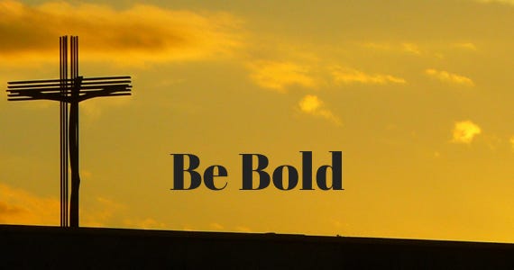 Be-Bold.png