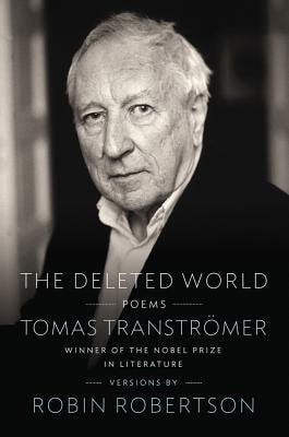 The Deleted World by Tomas Tranströmer