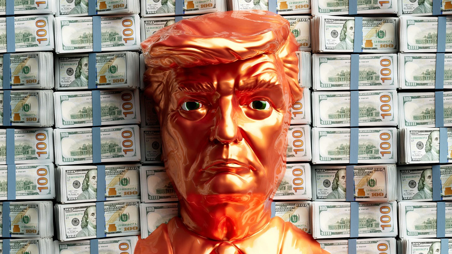 The photo of an orange bust of Trump set against a tightly packed background of stacked bundles of U.S. $100 bills. The photo of an orange bust of Trump set against a tightly packed background of stacked bundles of U.S. $100 bills.