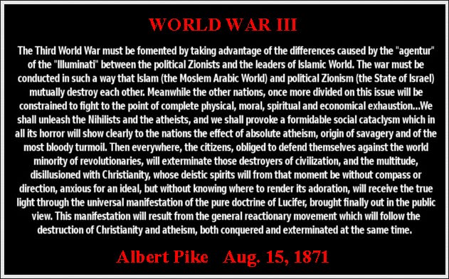 Albert Pike & the Illuminati Agenda for WW3 (Conspiracy Forum) 8/13 ...