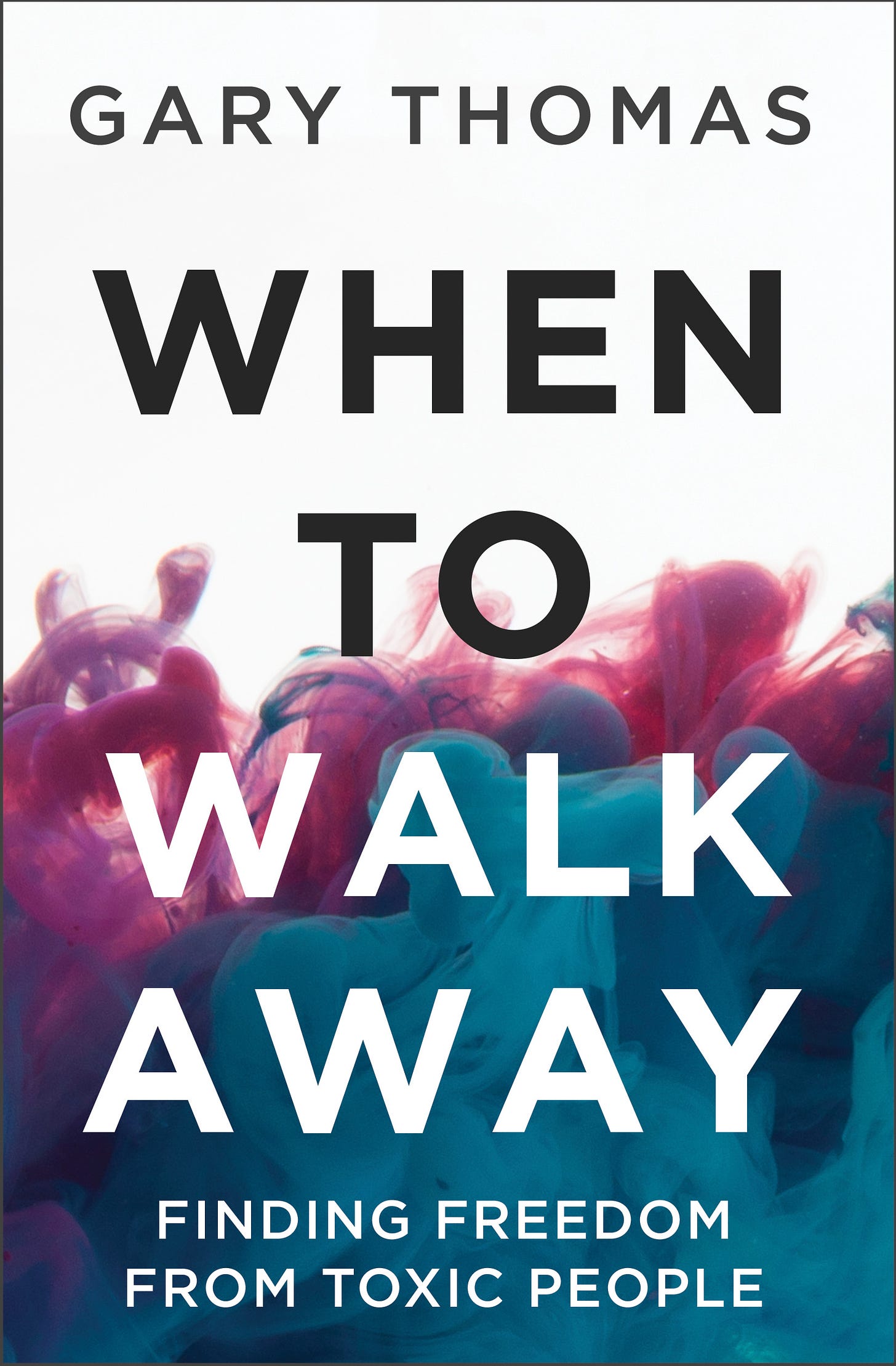 When to Walk Away Book Cover by Gary Thomas